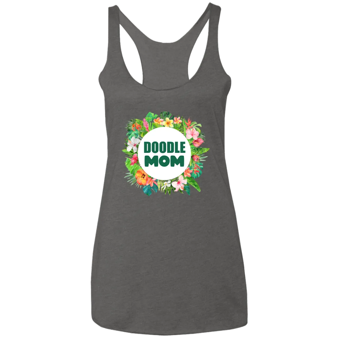 Doodle Mom Tropical Flowers Triblend Racerback Tank