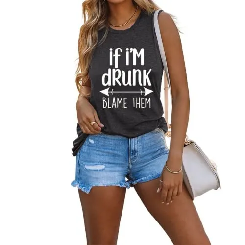 If I'm Drunk Blame Them Funny Drinking Tank Top Day Drinking Shirt Novelty Shirt for Women